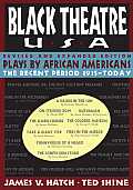 Plays by African Americans: The Recent Period 1935-Today