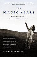 Magic Years Understanding & Handling the Problems of Early Childhood