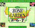 Zone Garden 5 6 7 A Surefire Guide To