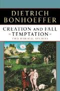 Creation & Fall Temptation Two Biblical Studies