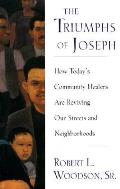 Triumphs Of Joseph How Todays Community