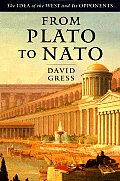 From Plato To Nato The Idea Of The West