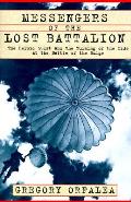 Messengers Of The Lost Battalion