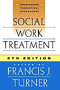 Social Work Treatment Interlocking Theoretical Approaches