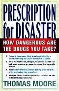 Prescription For Disaster