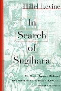 In Search Of Sugihara The Elusive Japane