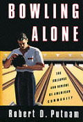 Bowling Alone The Collapse & Revival Of