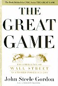 Great Game The Emergence Of Wall Street