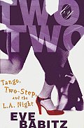 Two By Two Tango Two Step & The La Night