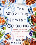 World of Jewish Cooking More Than 400 Delectable Recipes from Jewish Communities