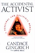 Accidental Activist A Personal & Political Memoir