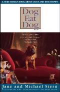 Dog Eat Dog: A Very Human Book about Dogs and Dog Shows