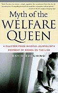 Myth of the Welfare Queen A Pulitzer Prize Winning Journalists Portrait of Women on the Line