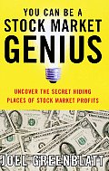 You Can Be a Stock Market Genius Uncover the Secret Hiding Places of Stock Market Profits