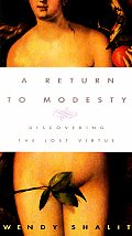 Return To Modesty Discovering The Lost V