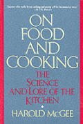 On Food & Cooking The Science & Lore Of