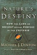 Natures Destiny How The Laws Of Biology