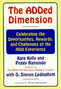 The Added Dimension: Celebrating the Opportunities, Rewards, and Challenges of the Add Experience