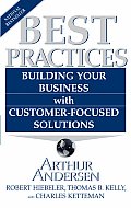 Best Practices: Building Your Business with Customer-Focused Solutions