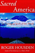 Sacred America The Emerging Spirit Of Th