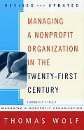 Managing a Nonprofit Organization in the Twenty First Century
