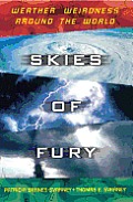 Skies of Fury Weather Weirdness Around the World