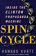 Spin Cycle Inside The Clinton Propaganda