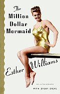 Million Dollar Mermaid An Autobiograph