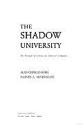 Shadow University The Betrayal Of Libert