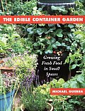 Edible Container Garden Growing Fresh