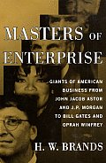 Masters Of Enterprise Giants Of American