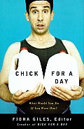 Chick For A Day