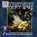 Midsummer Nights Faery Tale