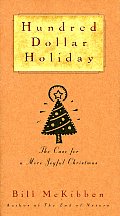 Hundred Dollar Holiday The Case for a More Joyful Christmas