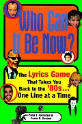 Who Can It Be Now The Lyrics Game That