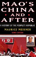 Maos China & After A History of the Peoples Republic Third Edition