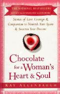 Chocolate For A Womans Heart & Soul
