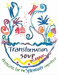 Transformation Soup Healing For The Sple