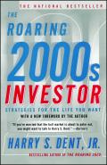Roaring 2000s Investor: Strategies for the Life You Want
