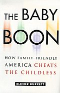 Baby Boon How Family Friendly America