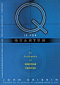 Q Is for Quantum An Encyclopedia of Particle Physics