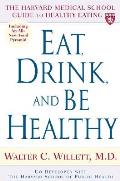 Eat Drink & Be Healthy Harvard Medical S
