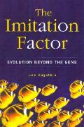 Imitation Factor Evolution Beyond The Ge