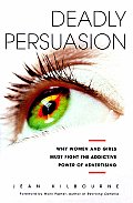 Deadly Persuasion Why Women & Girls Must
