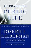 In Praise of Public Life: The Honor and Purpose of Political Science