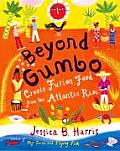 Beyond Gumbo Creole Fusion Food from the Atlantic Rim