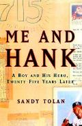 Me & Hank Hank Aaron