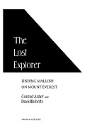 Lost Explorer Finding Mallory on Mount Everest