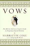Vows The African American Couples Guide To Des