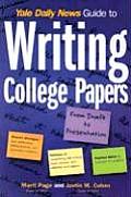 Yale Daily News Guide to Writing College Papers